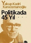 Politikada 45 Yıl