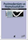 Postmodernlik ve Hoşnutsuzlukları