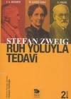 Ruh Yoluyla Tedavi; Franz Anton Mesmer  Mary Baker-Eddy  Sigmund Freud