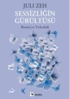 Sessizliğin Gürültüsü; Bosnaya Yolculuk