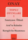 Toplu Oyunları 1 Sanatçının Ölümü / Arafta Kalanlar / Karagözün Muamması