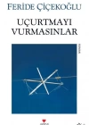 Uçurtmayı Vurmasınlar