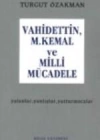 Vahidettin, M. Kemal ve Milli Mücadele