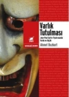 Varlık Tutulması; Sartre Tiyatrosunda Varlık ve Hiçlik