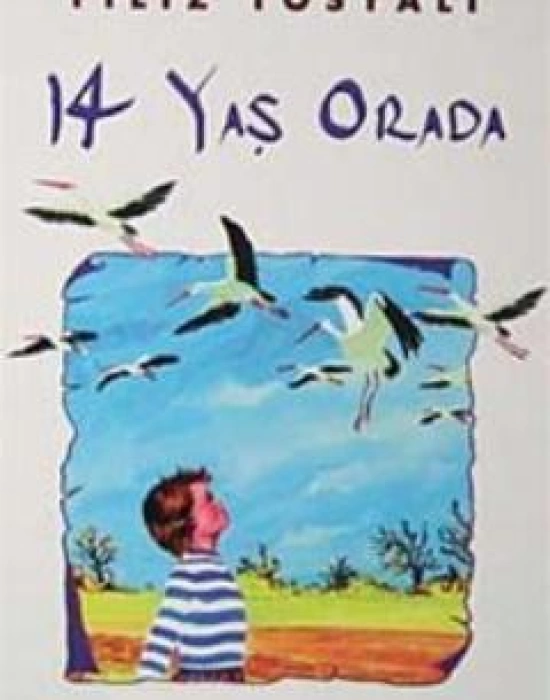 14 Yaş Orada