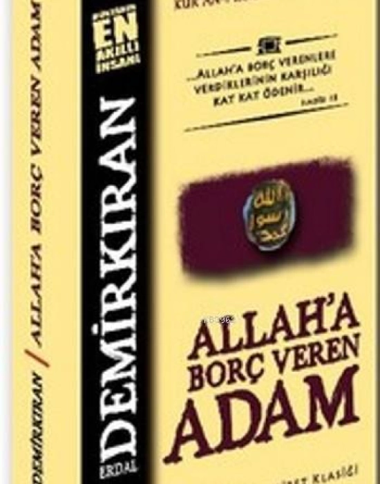 Allaha Borç Veren Adam; Kuran-ı Kerimin Romanı - 2