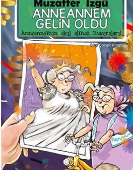 Anneannem Gelin Oldu