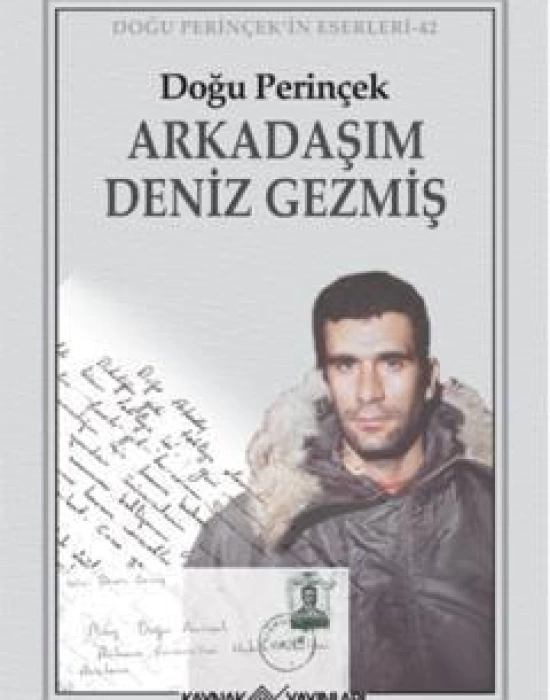 Arkadaşım Deniz Gezmiş