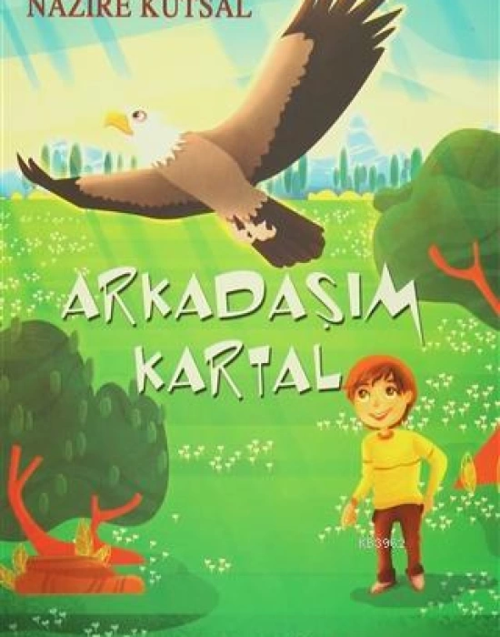 Arkadaşım Kartal