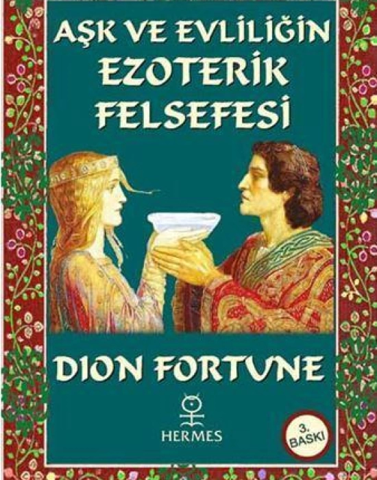 Aşk ve Evliliğin Ezoterik Felsefesi