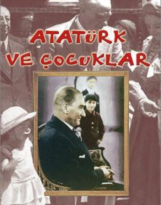 Atatürk ve Çocuklar