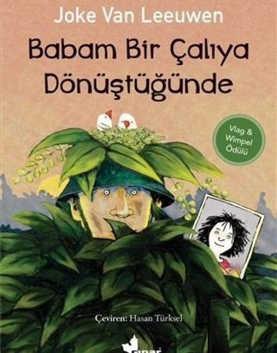 Babam Bir Çalıya Dönüştüğünde