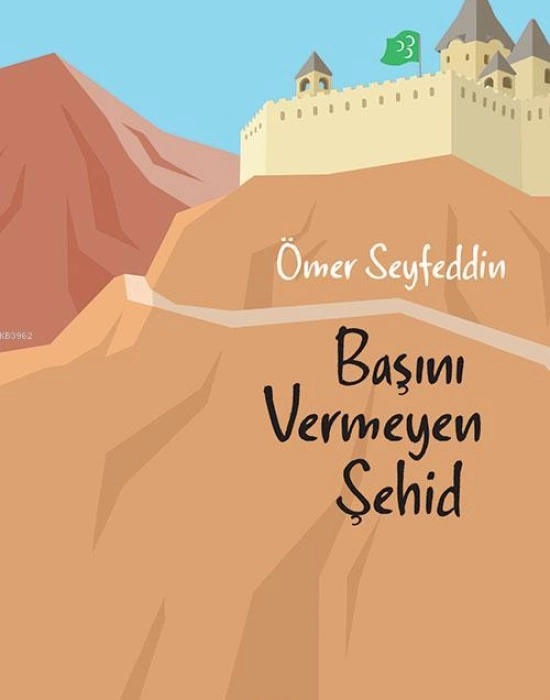 Başını Vermeyen Şehid