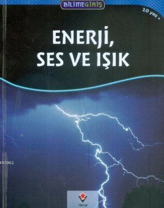 Bilime Giriş - Enerji, Ses ve Işık