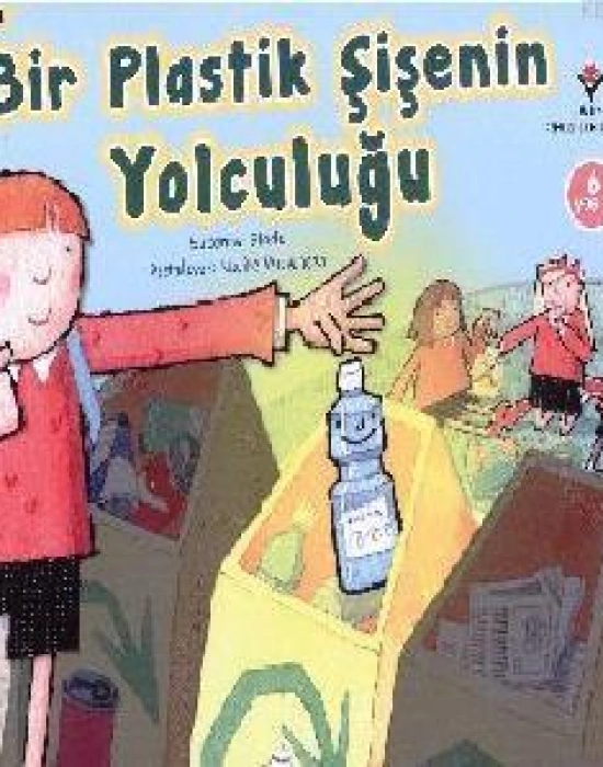 Bir Plastik Şişenin Yolculuğu (6 Yaş)