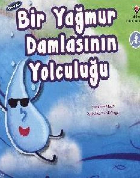 Bir Yağmur Damlasının Yolculuğu (6 Yaş)