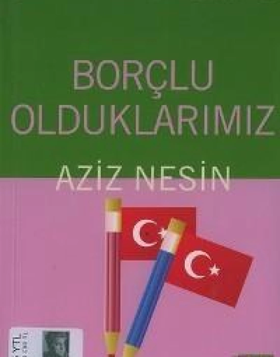 Borçlu Olduklarımız