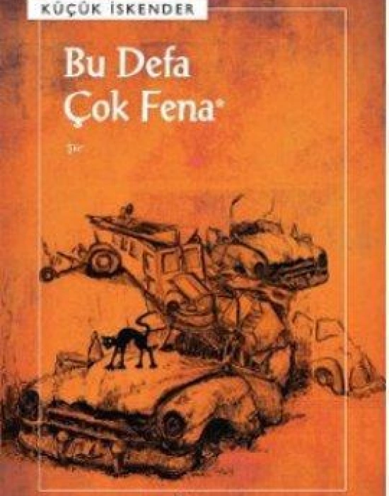 Bu Defa Çok Fena