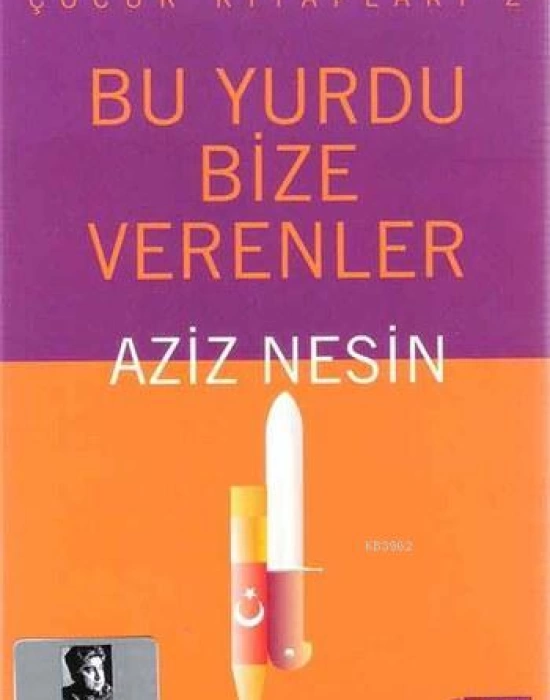 Bu Yurdu Bize Verenler