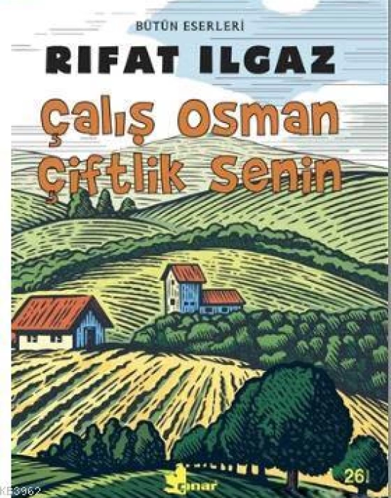 Çalış Osman Çiftlik Senin