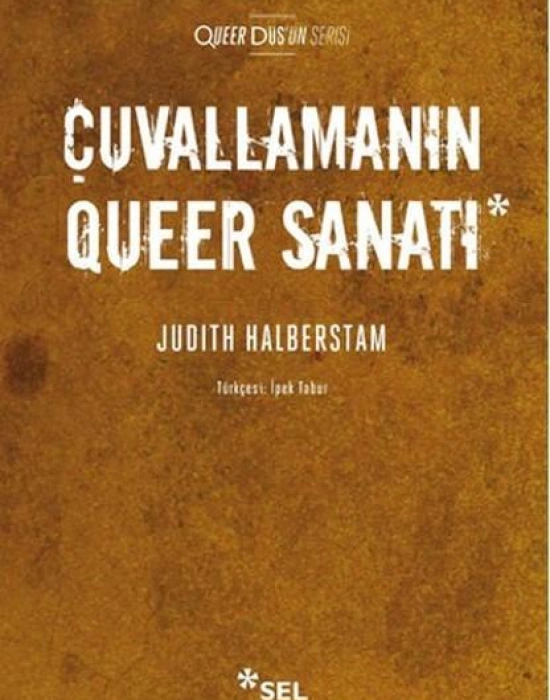 Çuvallamanın Queer Sanatı