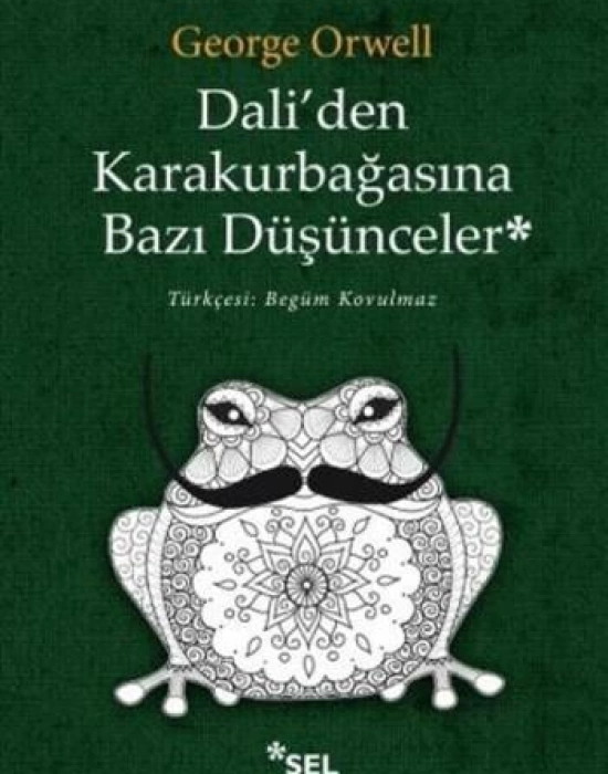 Daliden Karakurbağasına Bazı Düşünceler