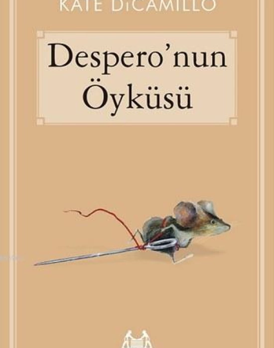 Desperonun Öyküsü