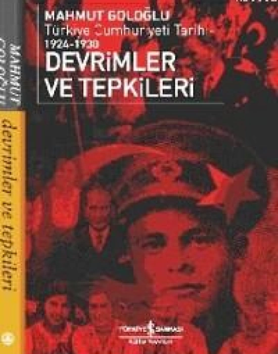 Devrimler ve Tepkiler; Türkiye Cumhuriyeti Tarihi 1924-1930