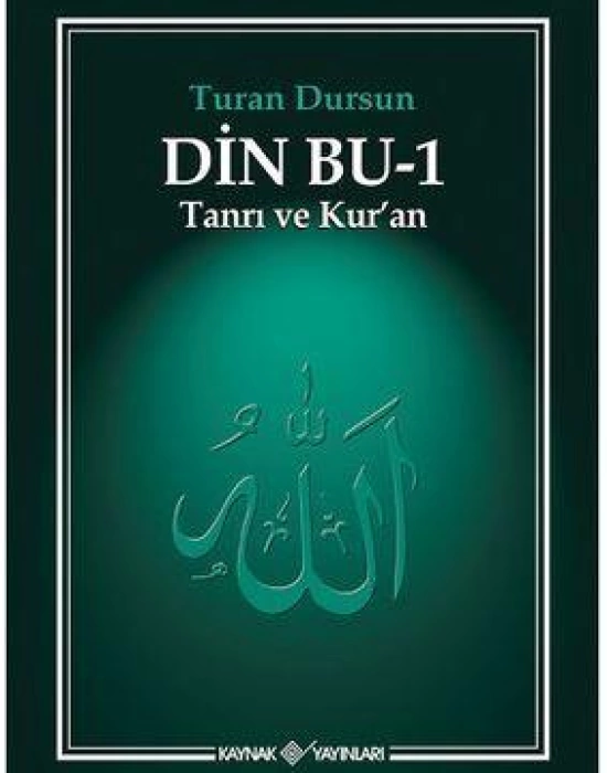 Din Bu-1 (Tanrı ve Kuran ); Tanrı ve Kuran