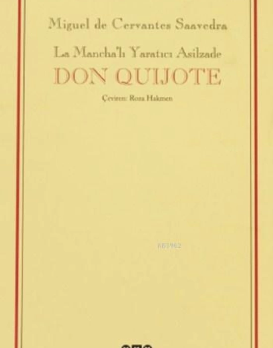 Don Quijote (2 Cilt, Kutulu); La Manchalı Yaratıcı Asilzade