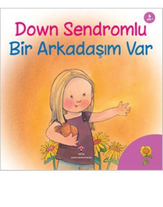 Down Sendromlu Bir Arkadaşım Var; 6+ yaş