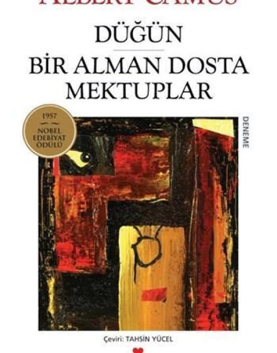 Düğün ve Bir Alman Dosta Mektuplar