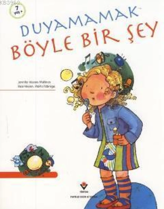 Duyamamak Böyle Bir Şey