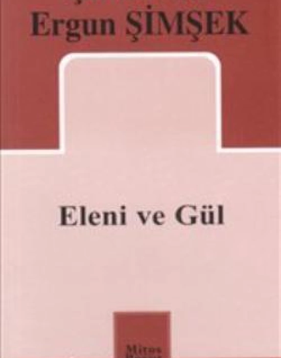 Eleni ve Gül