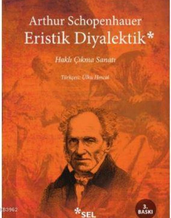 Eristik Diyalektik; Haklı Çıkma Sanatı