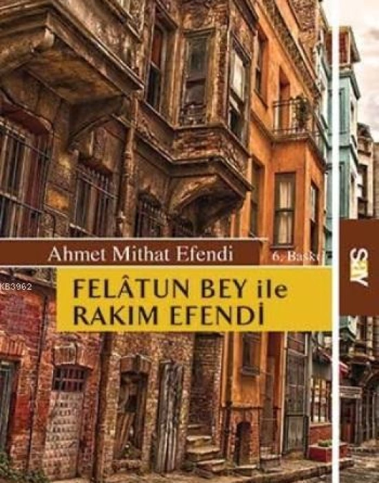 Felatun Bey İle Rakım Efendi