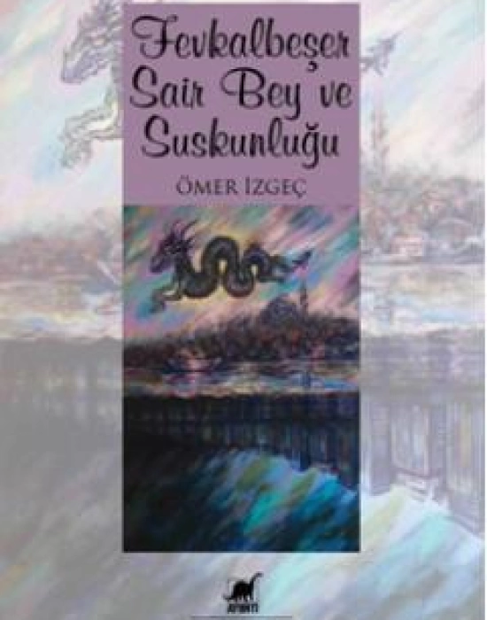 Fevkalbeşer Şair Bey ve Suskunluğu