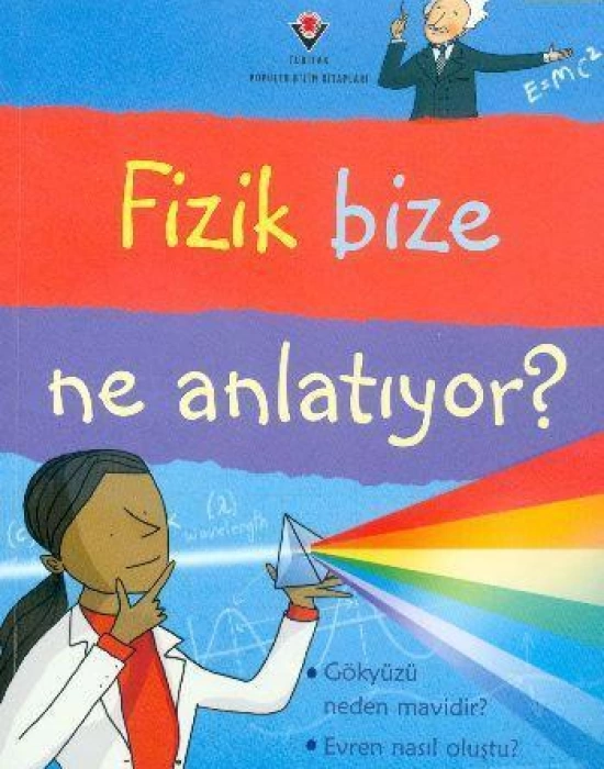 Fizik Bize Ne Anlatıyor?