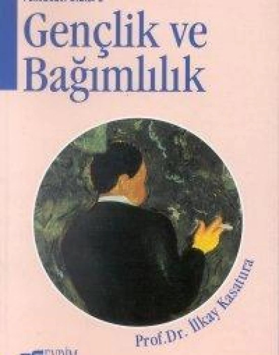 Gençlik ve Bağımlılık