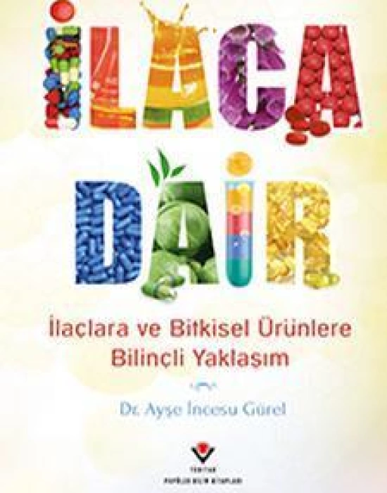 İlaca Dair