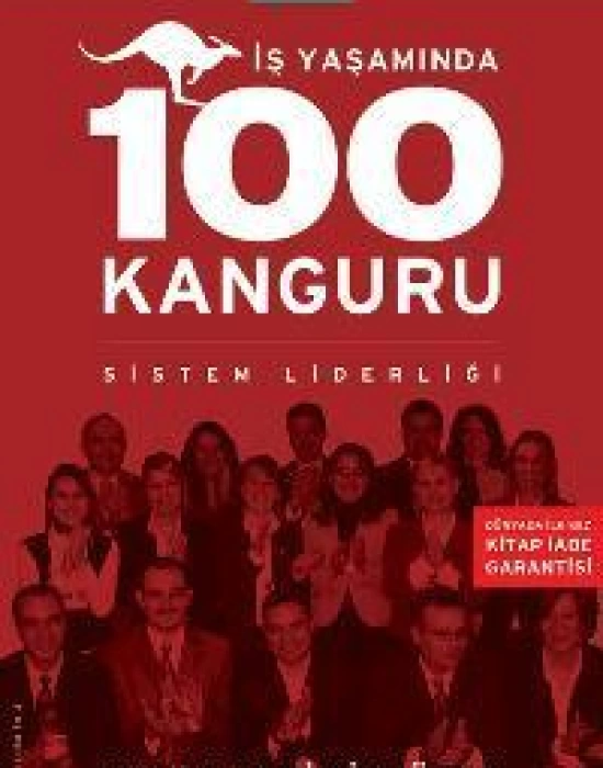 İş Yaşamında 100 Kanguru; Sistem Liderliği