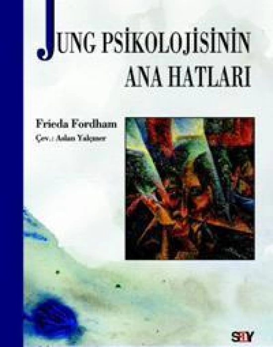 Jung Psikolojinin Ana Hatları