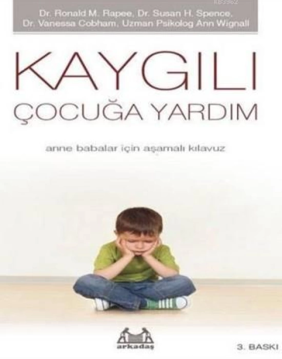 Kaygılı Çocuğa Yardım