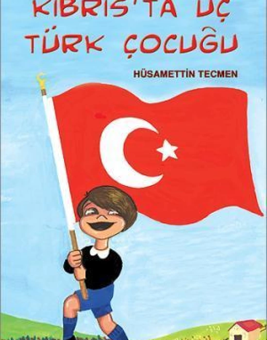 Kıbrısta Üç Türk Çocuğu