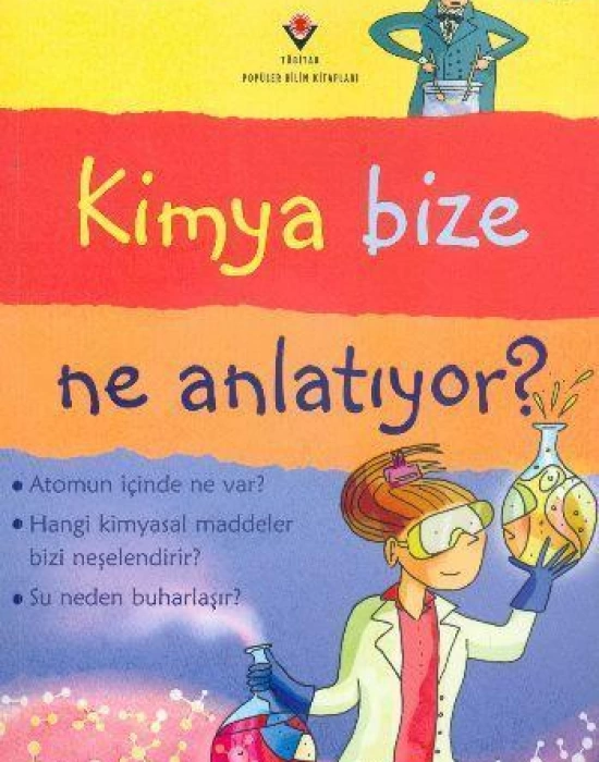 Kimya Bize Ne Anlatıyor