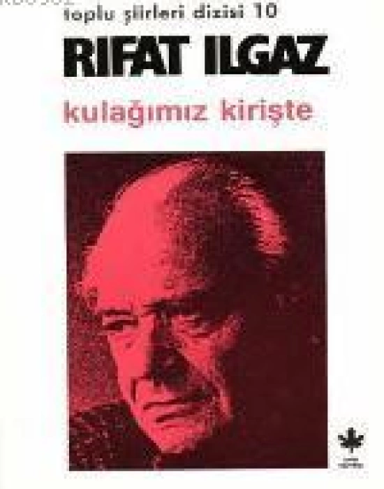 Kulağımız Kirişte