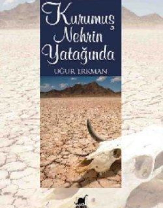 Kurumuş Nehrin Yatağında