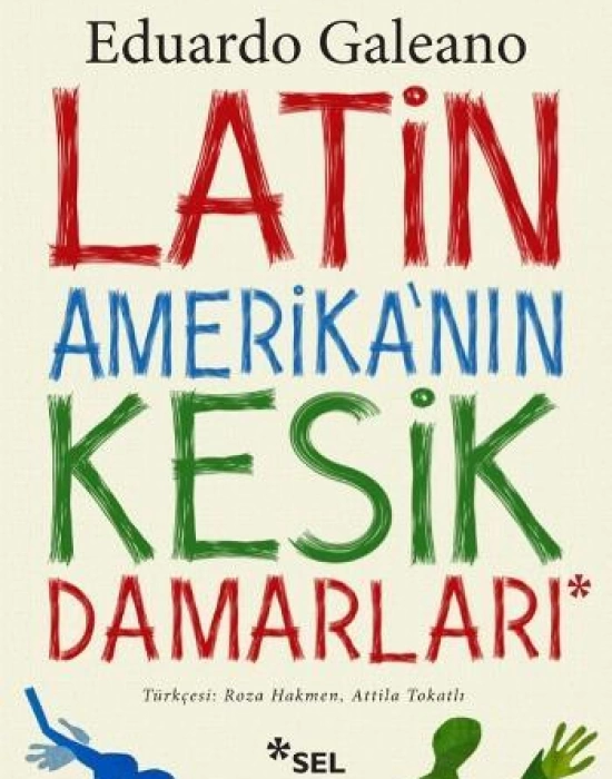 Latin Amerikanın Kesik Damarları