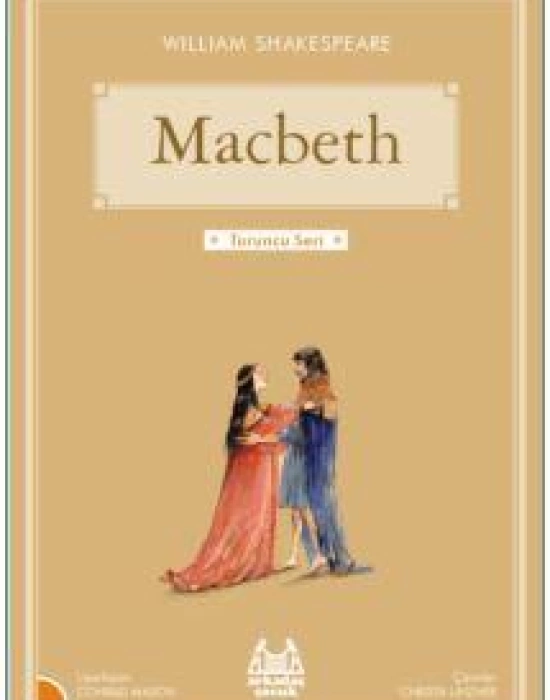 Macbeth; Turuncu Seri