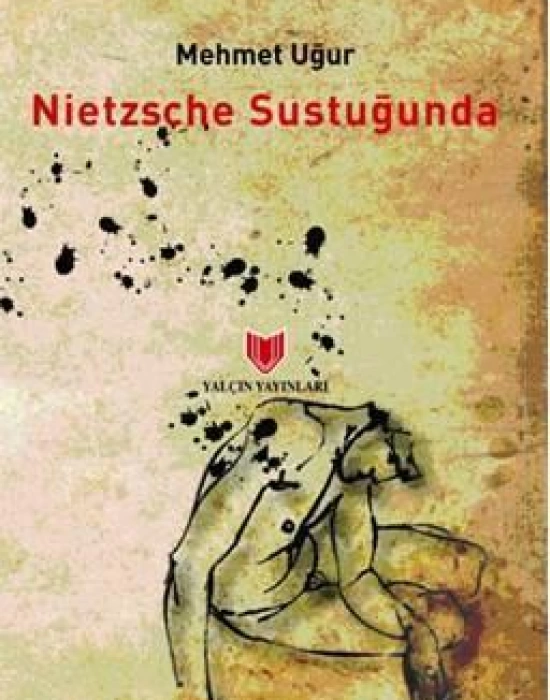 Nietzsche Sustuğunda